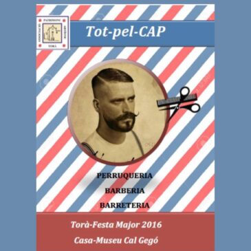 Exposició Festa Major 2016: Tot-pel-cap